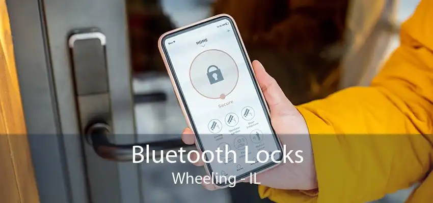 Bluetooth Locks Wheeling - IL