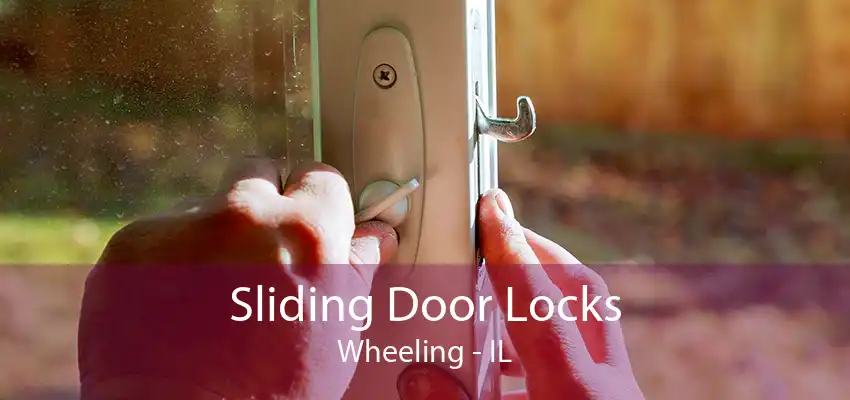 Sliding Door Locks Wheeling - IL